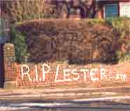 "R.I.P. Lester" graffiti.