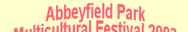 Abbeyfield Park Multicultural Festival 2003.