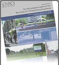 National Audit Office: An Early Progress Report on the New Deal for Communities Programme (click to download file).