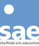 S.A.E. - Sheffield Arts Education.